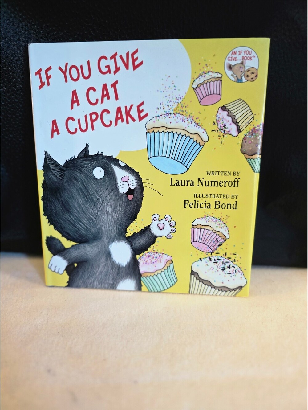 If You Give a Cat a Cupcake Laura Numeroff 2008 First Edition Hardcover